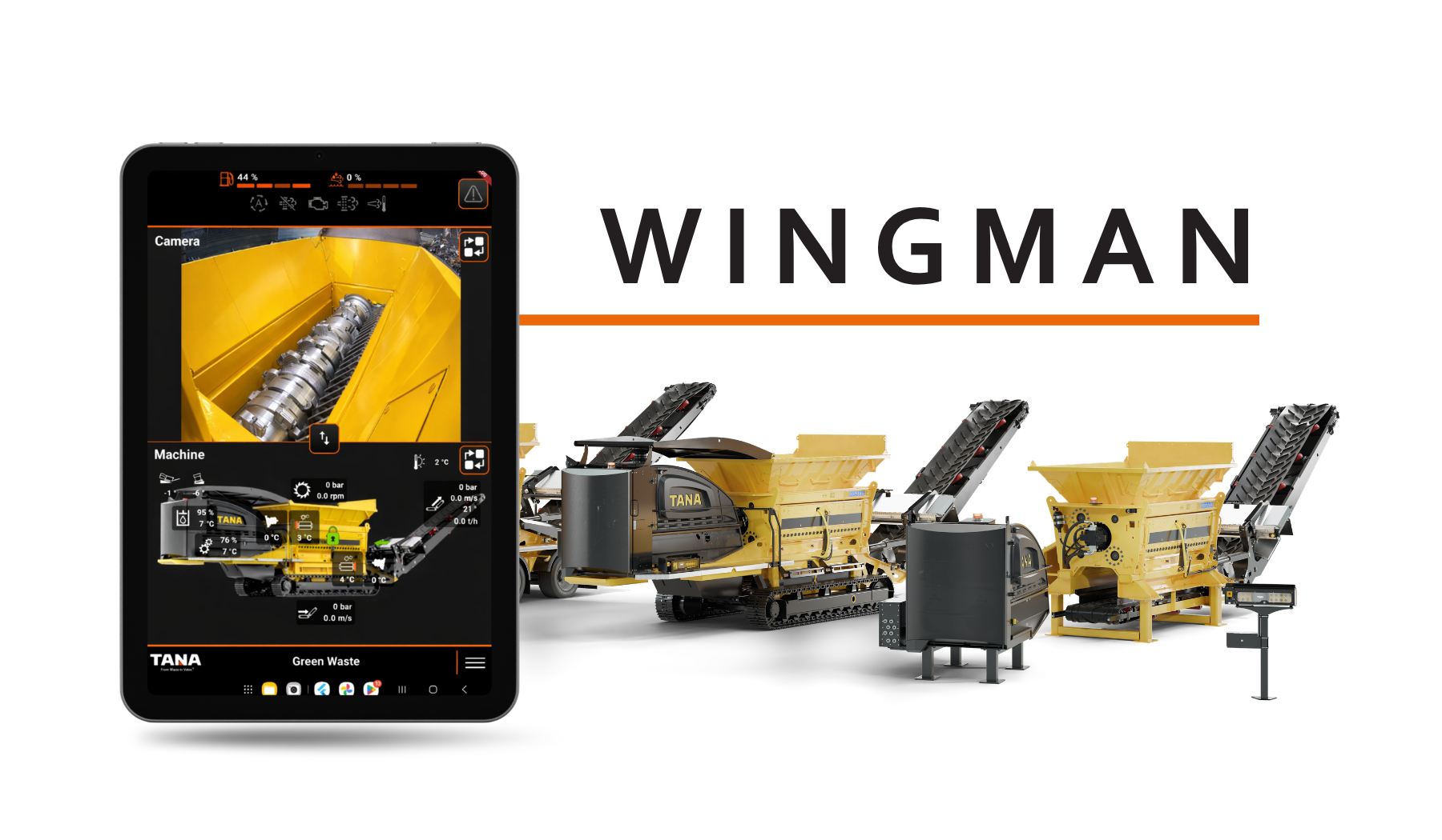 Tana Wingman brings real-time camera feeds and machine data directly to the operator on an easy-to-use tablet interface.